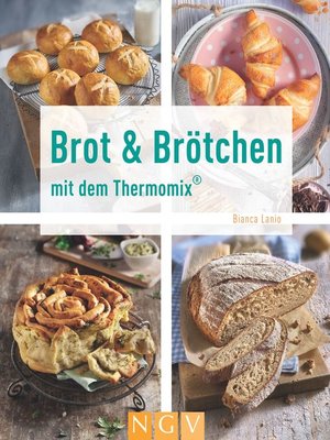 cover image of Brot & Brötchen mit dem Thermomix&#174;
